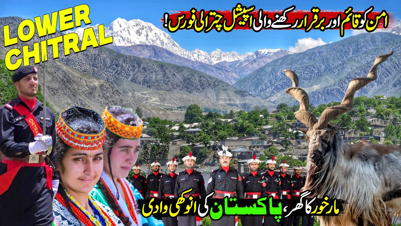 Lower Chitral | Explore Nature Beauty | Special Chitrali Levies Force | Paharon ka Safar