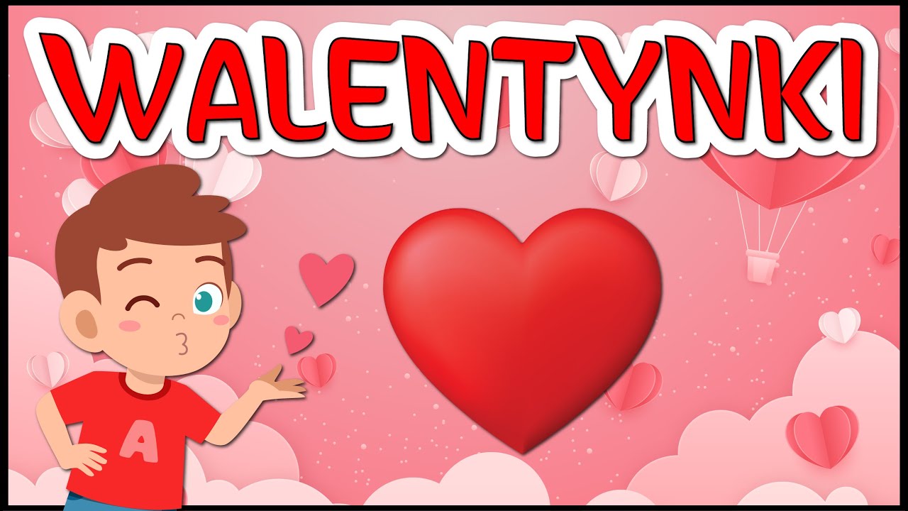 Karolek i Walentynki dla dzieci 💕 Film edukacyjny 💕