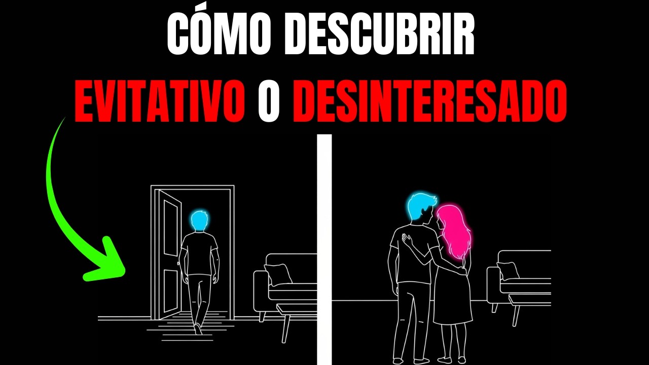 Por qué los hombres EVITATIVOS parecen desinteresados (pero no lo están) | Apego Evitativo y Ansioso