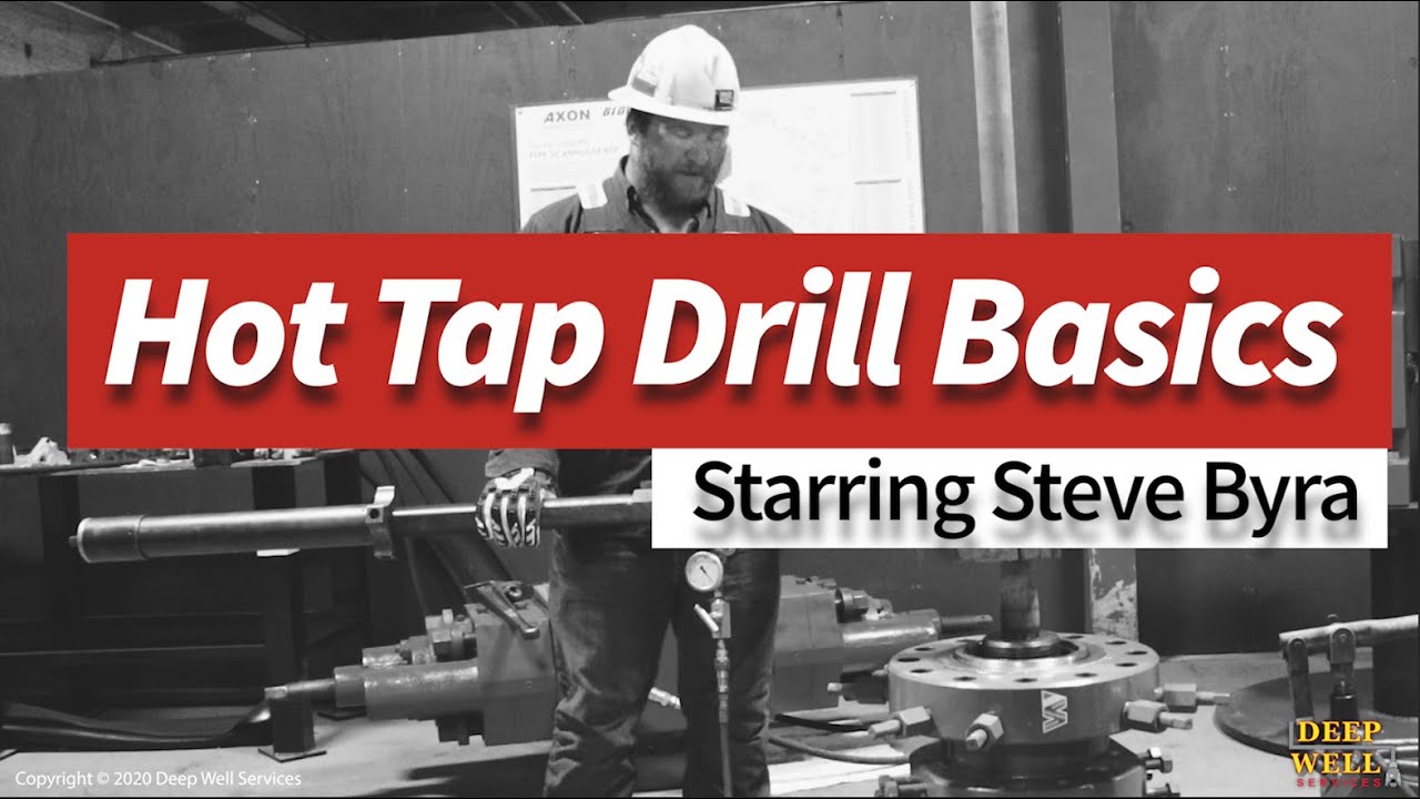Hot Tap Drill Basics