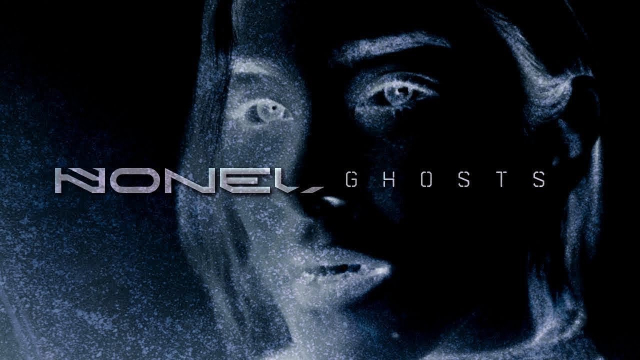 Nonel - Ghosts (Official Lyric Video)