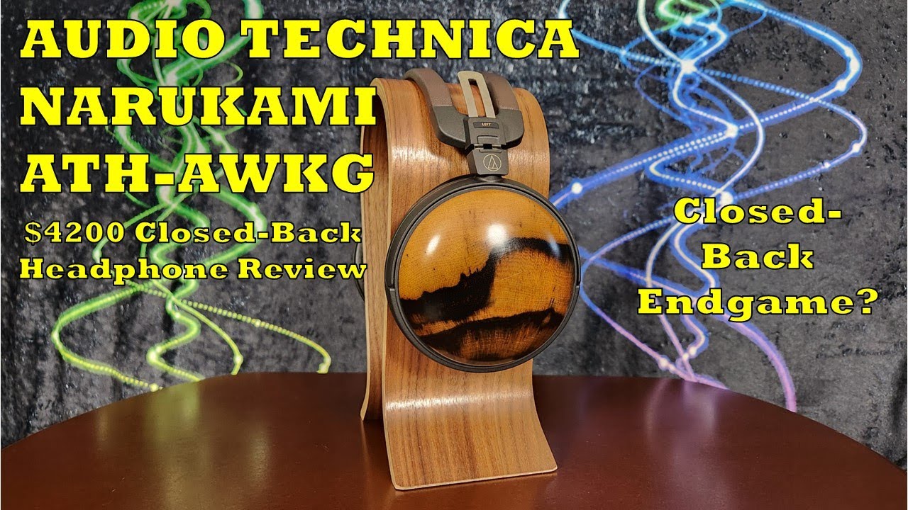Audio Technica Narukami ATH-AWKG $4200 Closed Back Headphone Review - This Can Breaks My Heart!