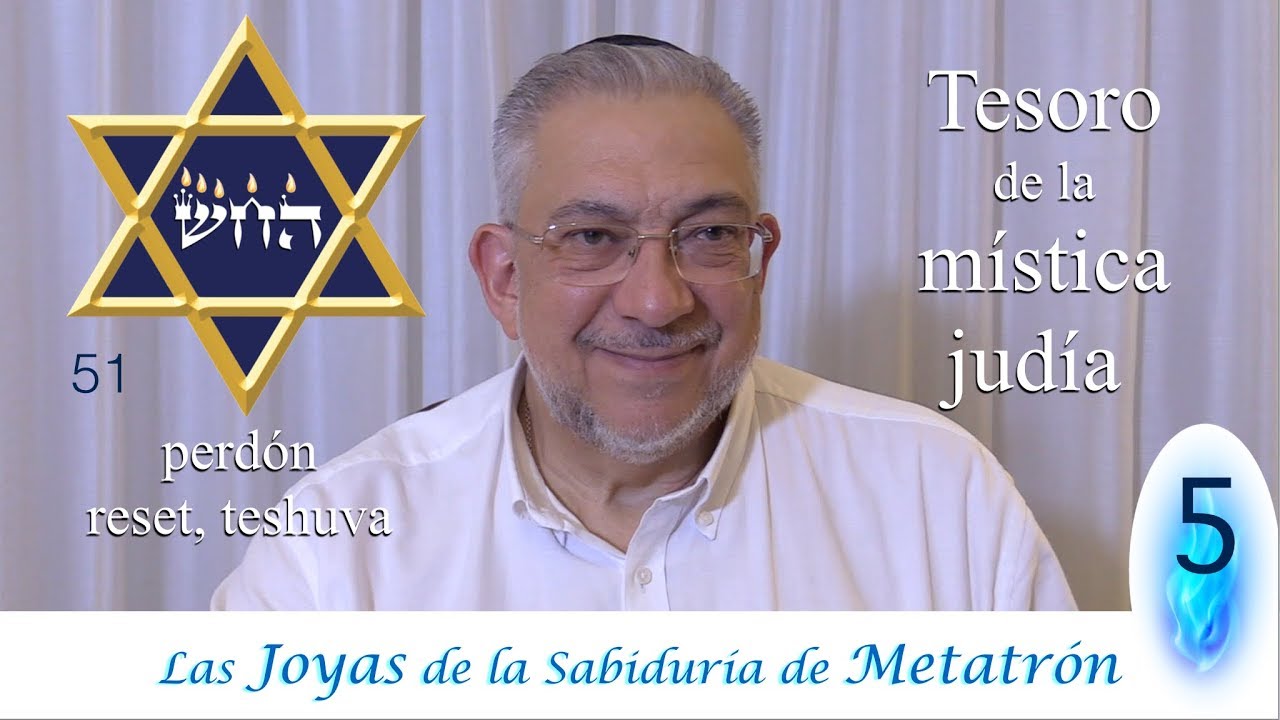 Kabbalah: las Joyas de la sabiduría de Metatrón - clase 5