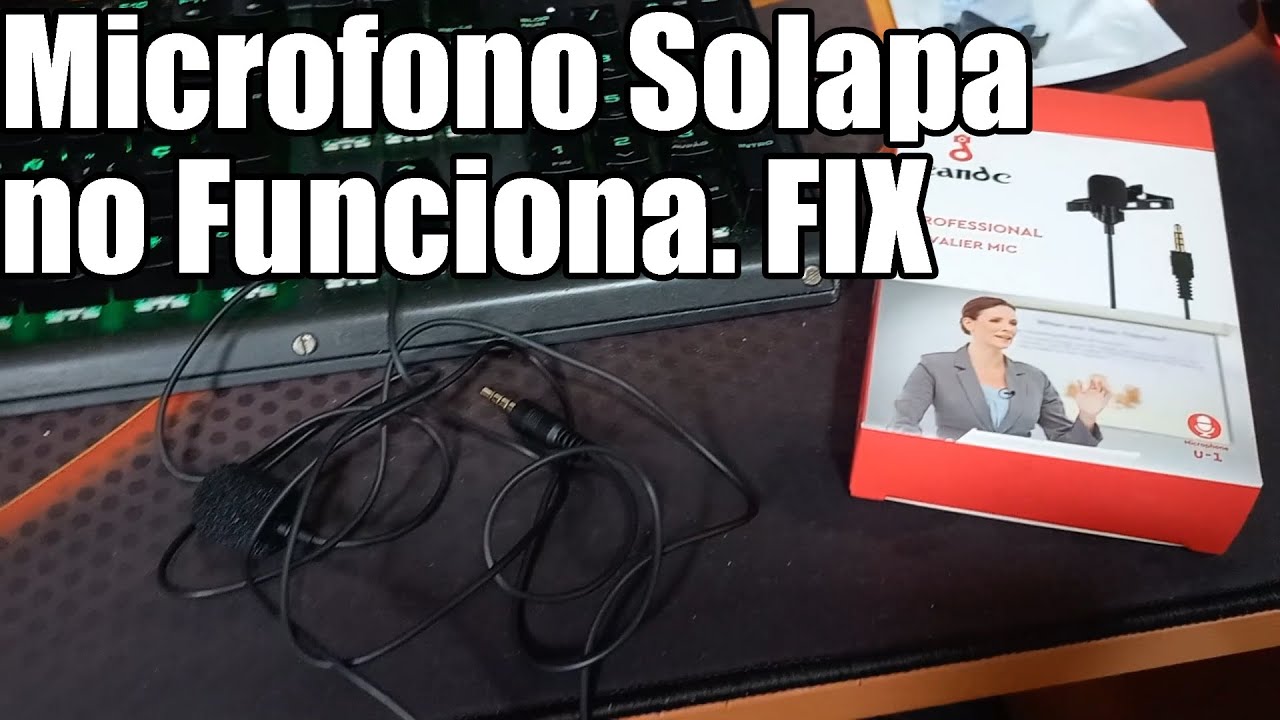 Microfono Lavalier con solapa no funciona l Explicación y Solución