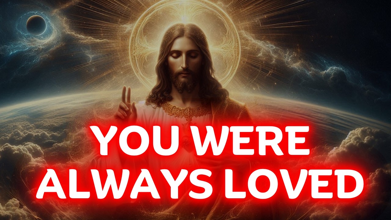 YOU WERE ALWAYS LOVED🌈God message #affirmations #godmessage #jesusmessage