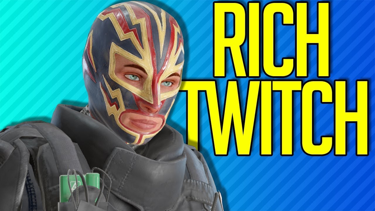 RICH TWITCH | Rainbow Six Siege