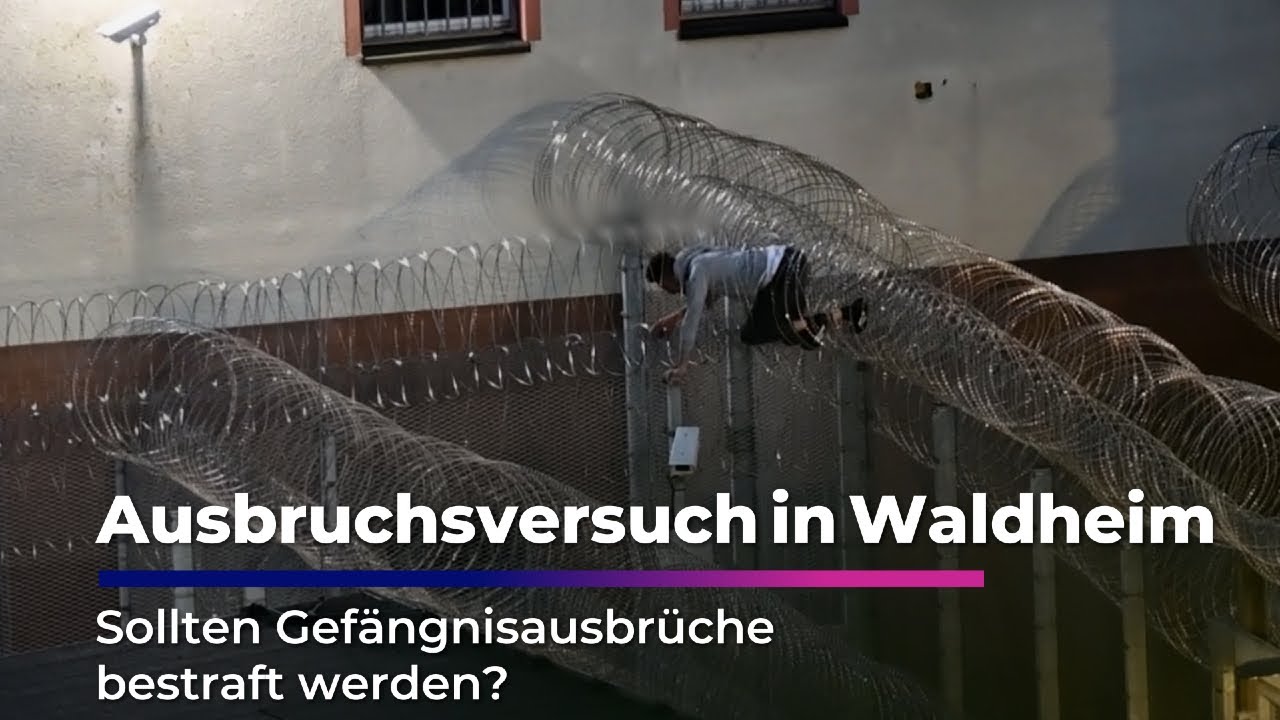 Ausbruchsversuch in der JVA Waldheim: Sollten Gefängnisausbrüche bestraft werden?