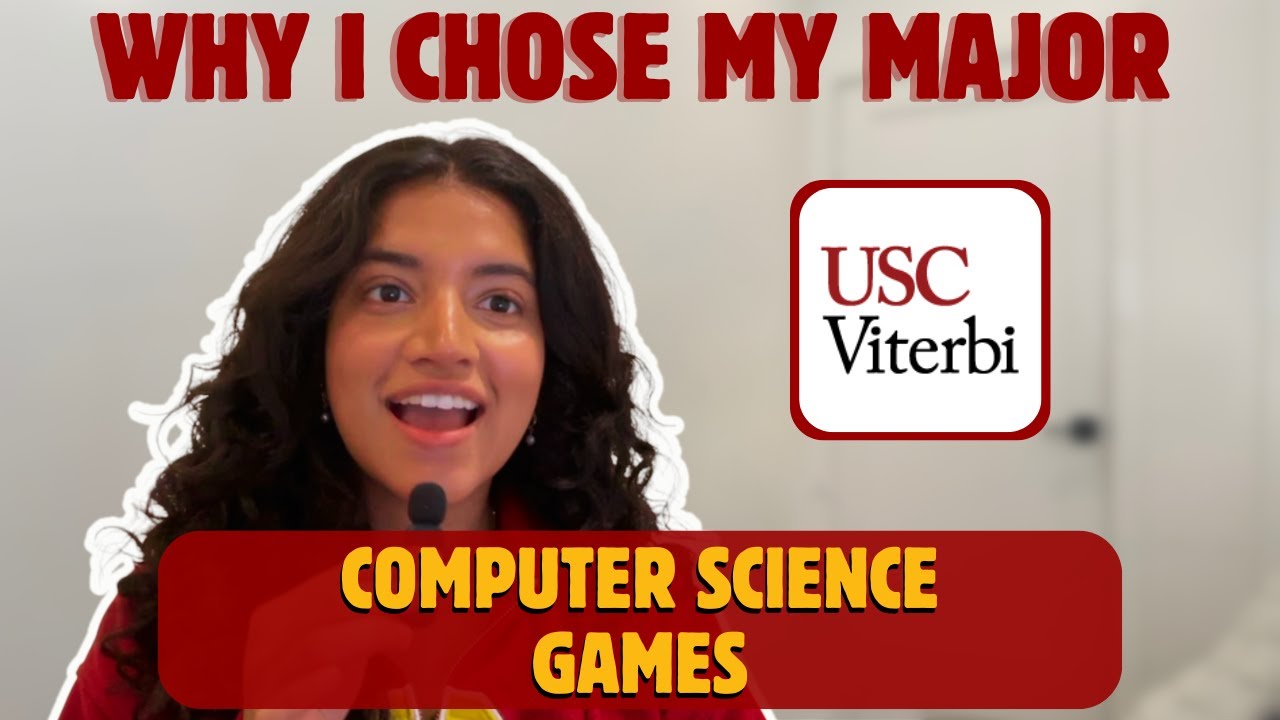 Why I Chose My Major: Computer Science Games