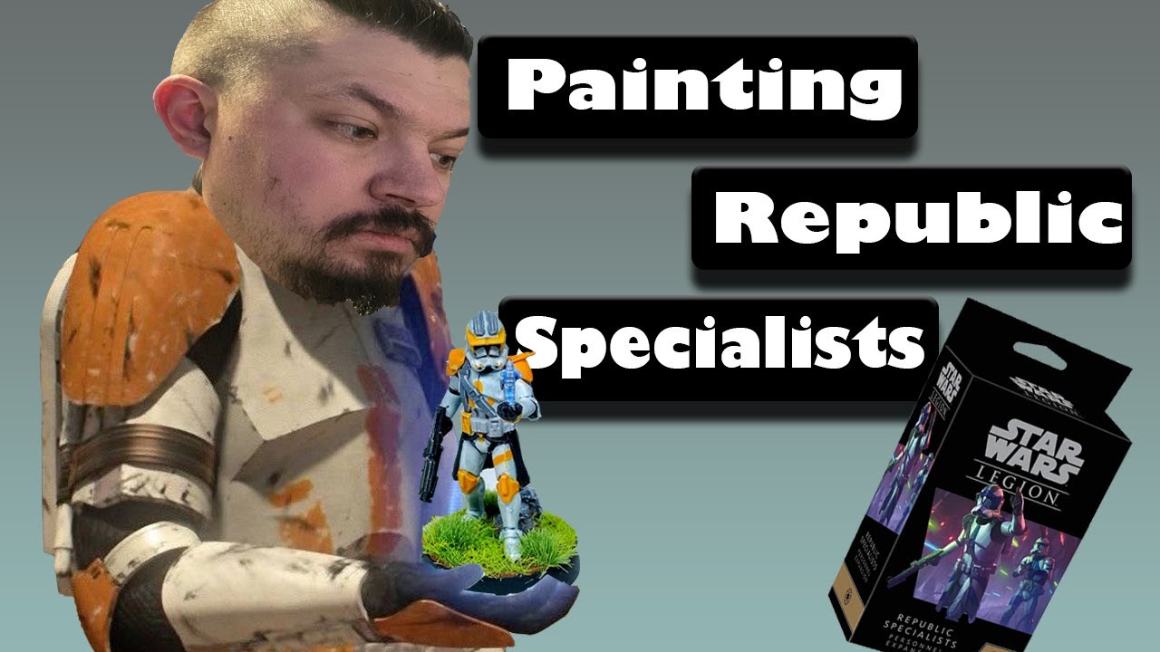 Clone Specialist Paint TUTORIAL and UNBOX - Star Wars Legion - HOW TO PAINT CLONES