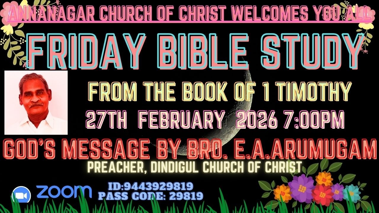 27-02-26 FRIDAY BIBLE STUDY FROM 1TIMOTHY 6:14-21 BY BRO.E.A.ARUMUGAM PREACHER DGL CHURCH OF CHRIST
