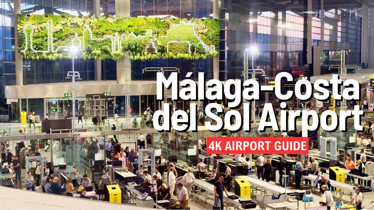 Málaga-Costa del Sol Airport [AGP] Guide 🇪🇸 Security + Lounge + Duty Free + Terminal