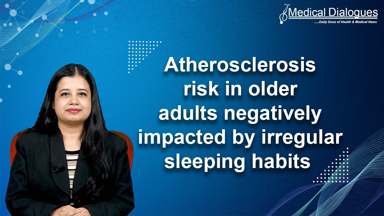 Atherosclerosis risk in older adults negatively impacted by irregular sleeping habits