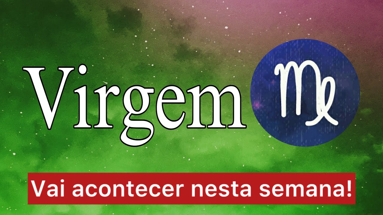 VIRGEM ♍️ 🚀 - PREPARE-SE!!! VEM PRA VOCÊ NESTA SEMANA! É DE ARREPIAR!