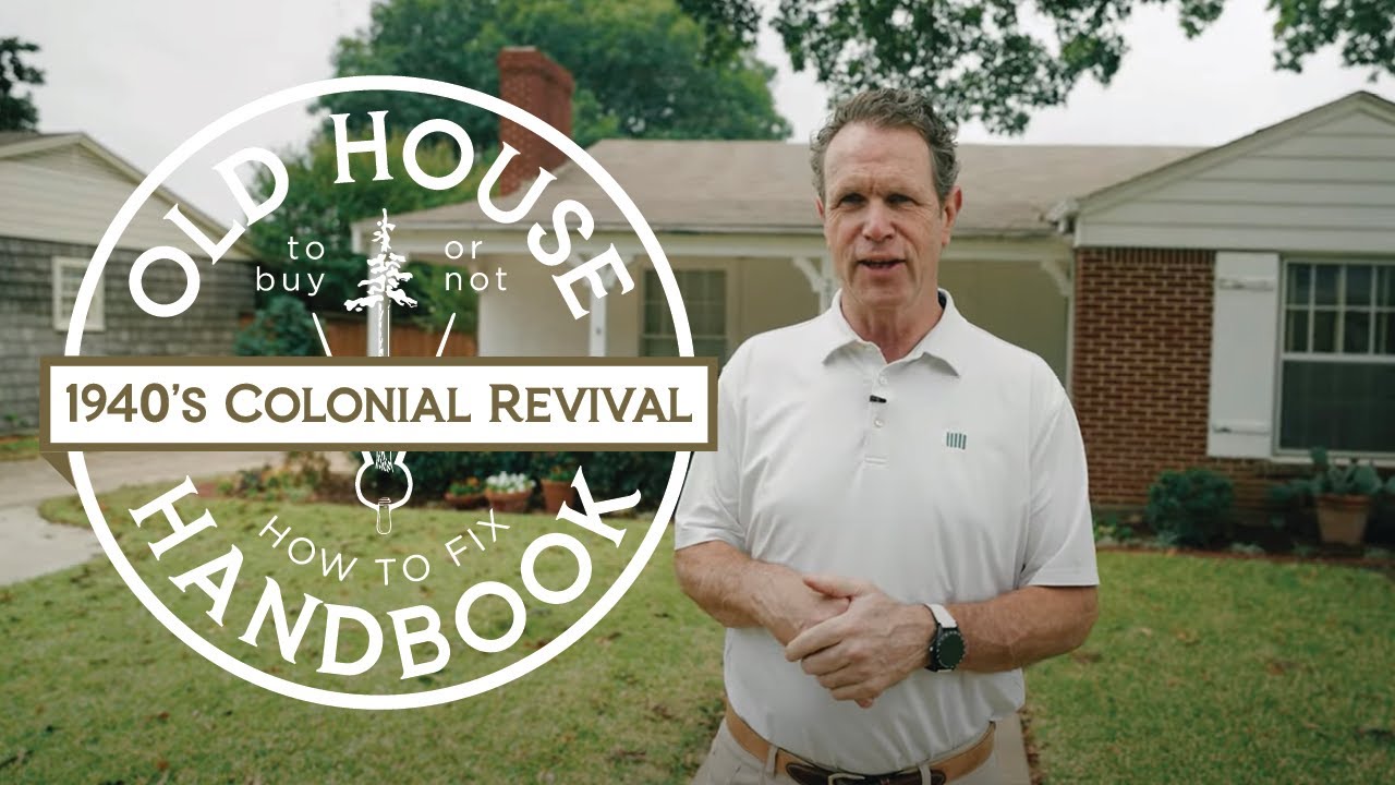 Old House Handbook: Ep. 2—1940's Colonial Revival