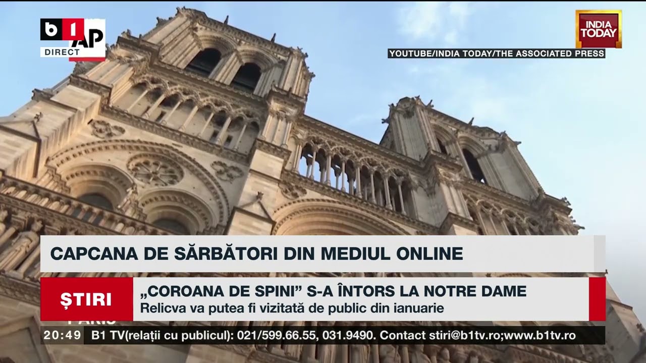 ”COROANA DE SPINI” S -A ÎNTORS LA NOTRE DAME. Știri B1TV_14 dec. 2024