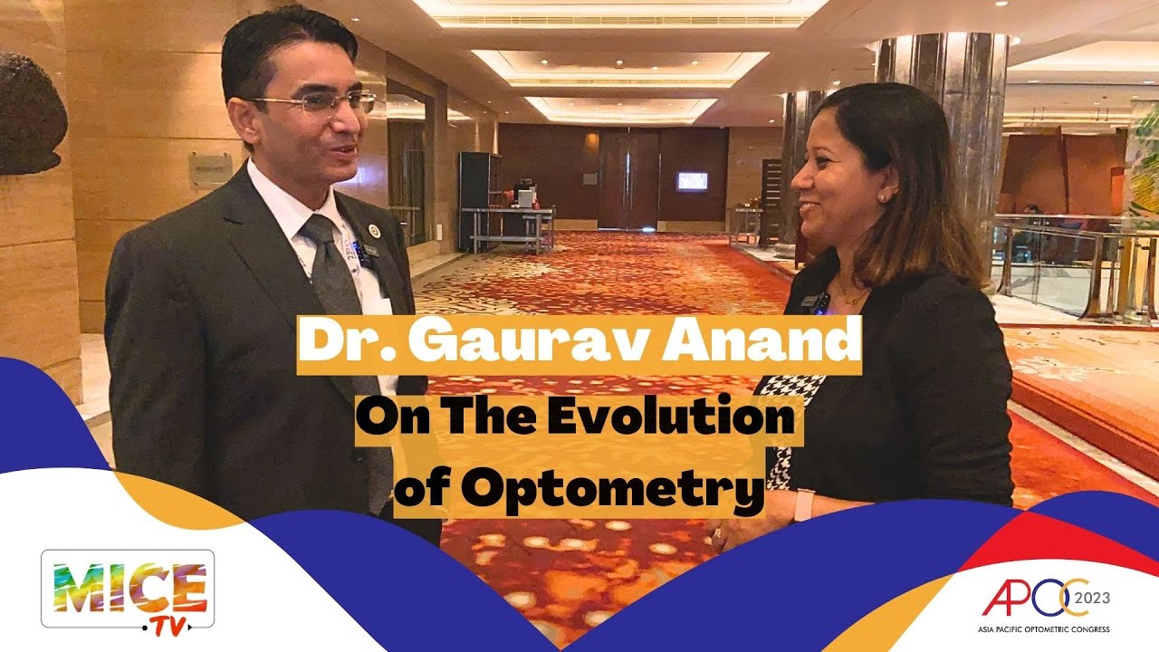 The Role of Optometrists in the 21st Century: A Conversation with Dr. Gaurav Anand | APOC 2023