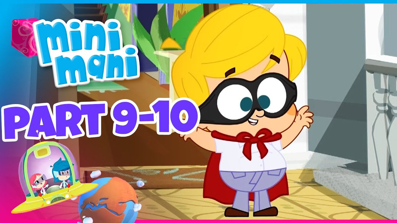 Mini Mani Part 9-10 | English Learning for Kids
