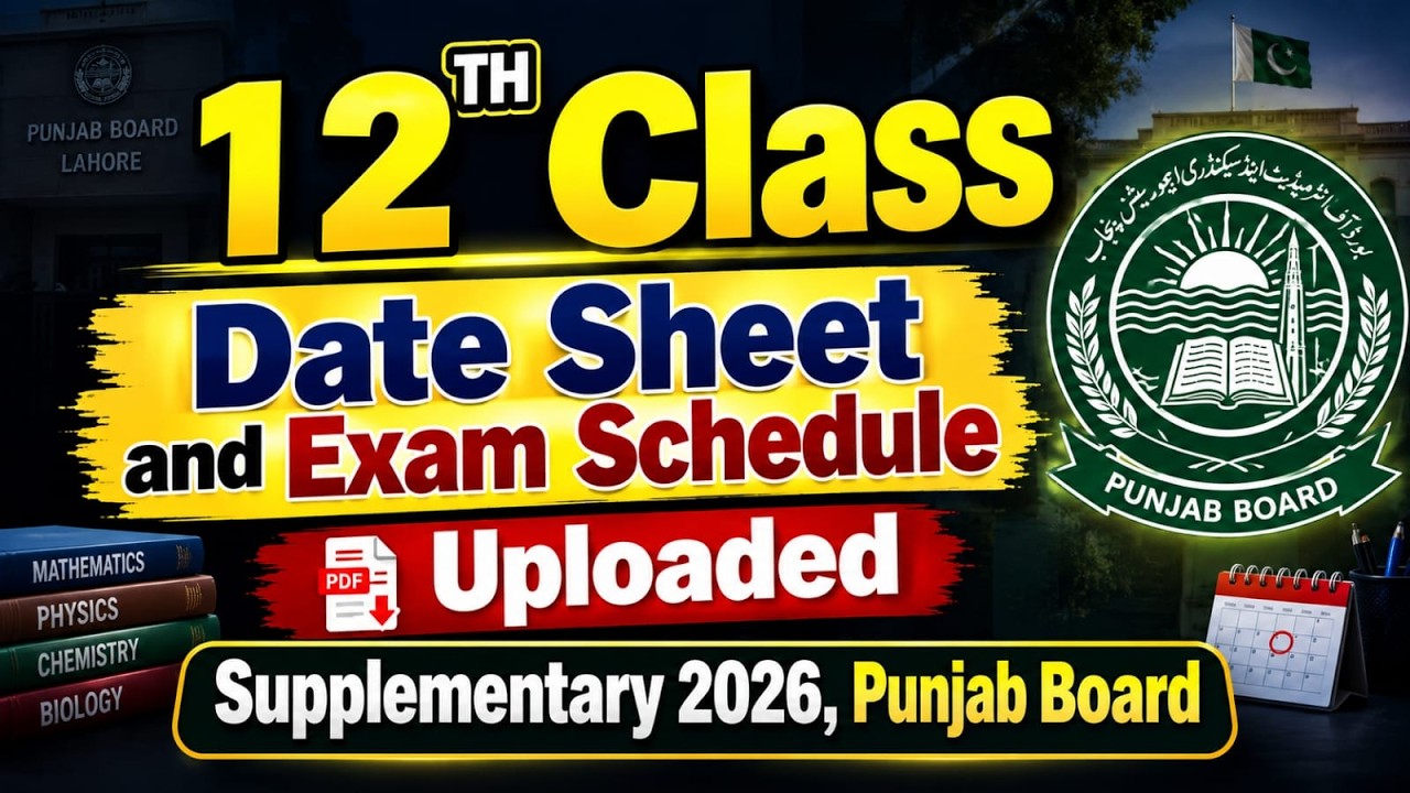 12th Class Supplementary Exam 2026 Date Sheet & Exam Schedule Uploaded | Punjab Board Latest Update