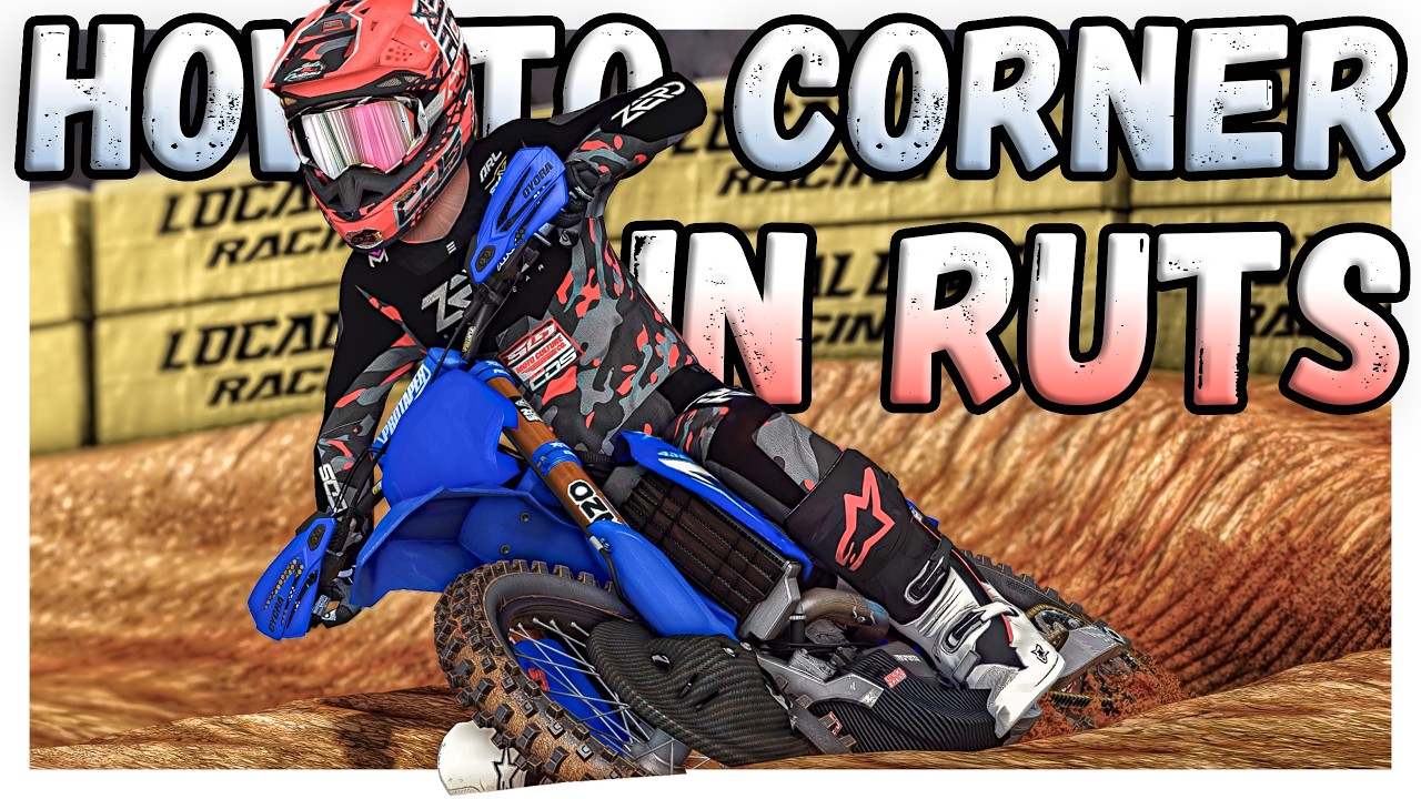 Как проходить повороты в колеях, как профессионал SX | Сохранение инерции и контроль газа | Совет...
