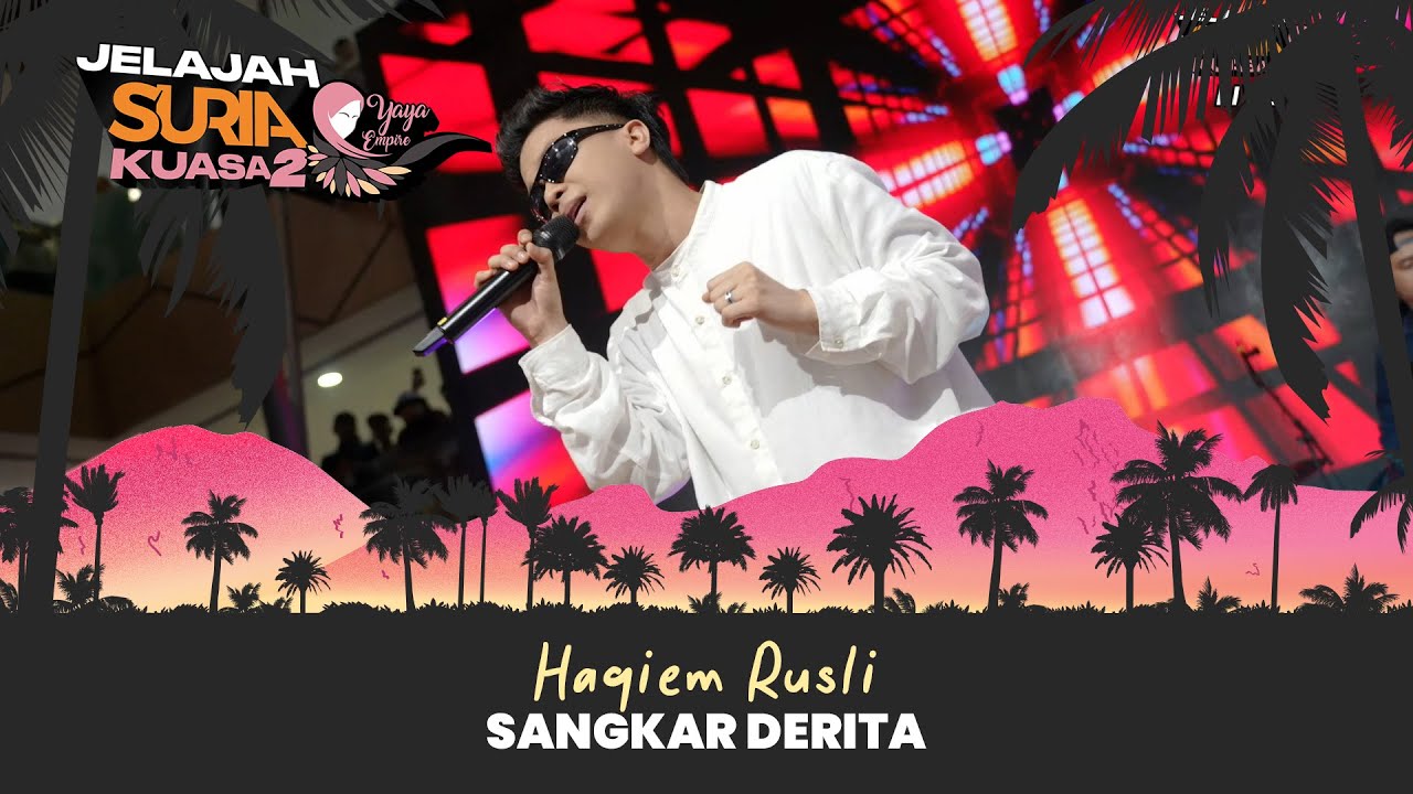 Haqiem Rusli - Sangkar Derita (LIVE) | Jelajah SURIA Kuasa 2 X Yaya Empire