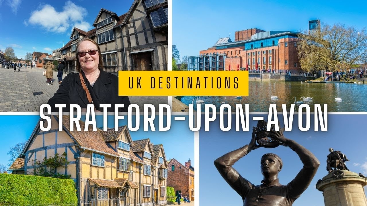 Historic Stratford-upon-Avon | What to see in William Shakespeares Hometown