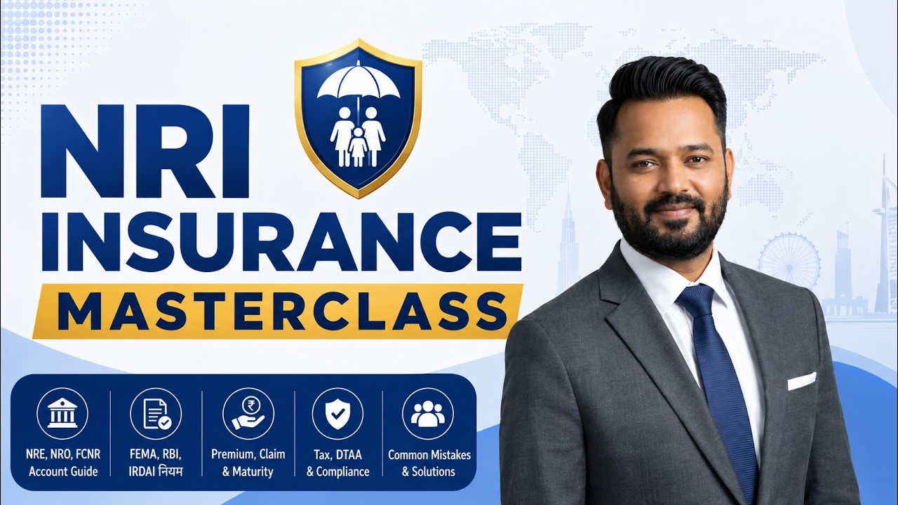 NRI Insurance  | NRE, NRO, FCNR, FEMA, Claim & Repatriation Complete Guide 2026