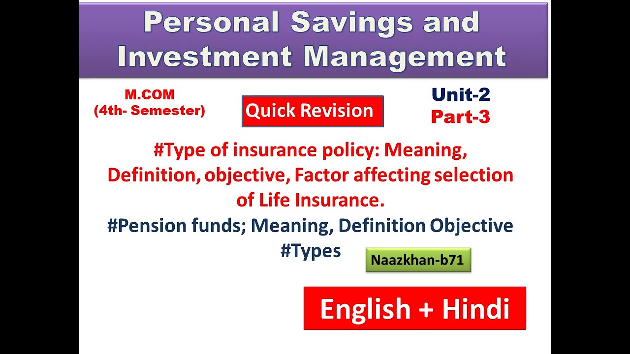 Personal Savings & Investment Management | Unit 2 Part 3 | Insurance Policy & Pension Funds |MCom4th