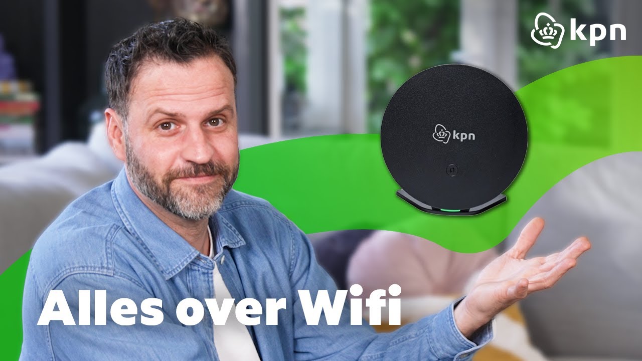 KPN Wifi: Alles over snelle, veilige en stabiele wifi overal in huis