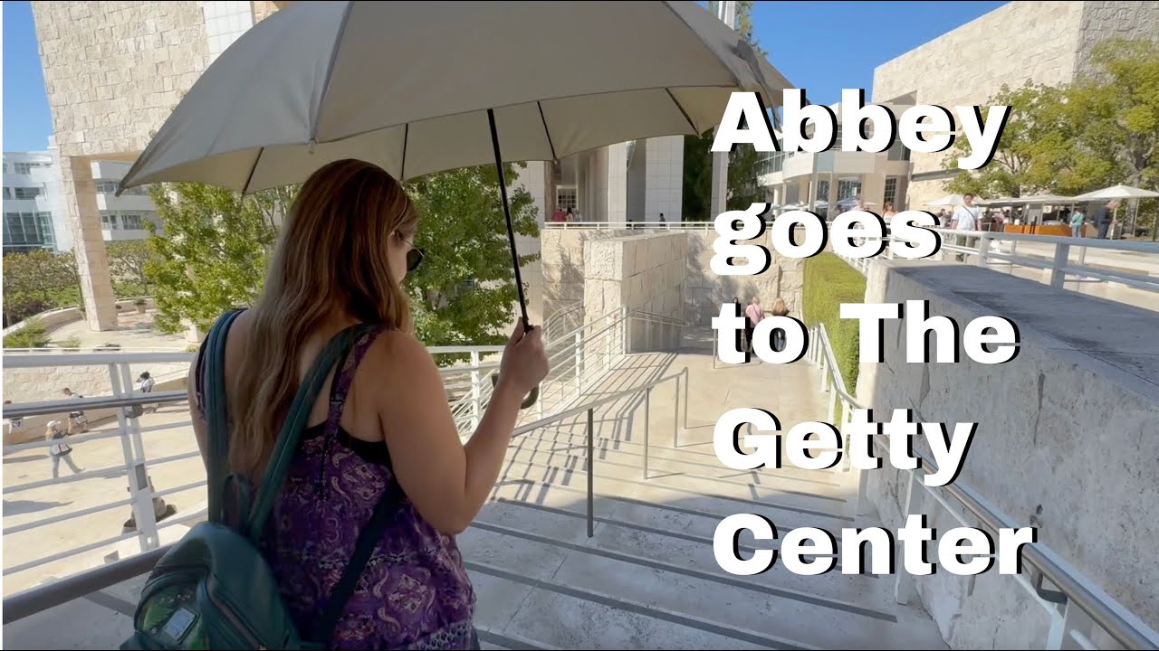 Abbey visits The Getty Center