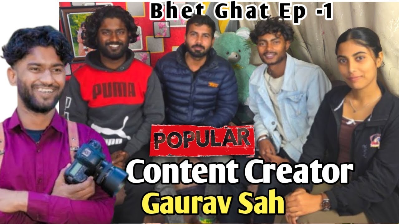 How to be successful Content Creator ft. @Gauravshahvlogs || Bhet Ghat Ep-1|| Gaurav Shah