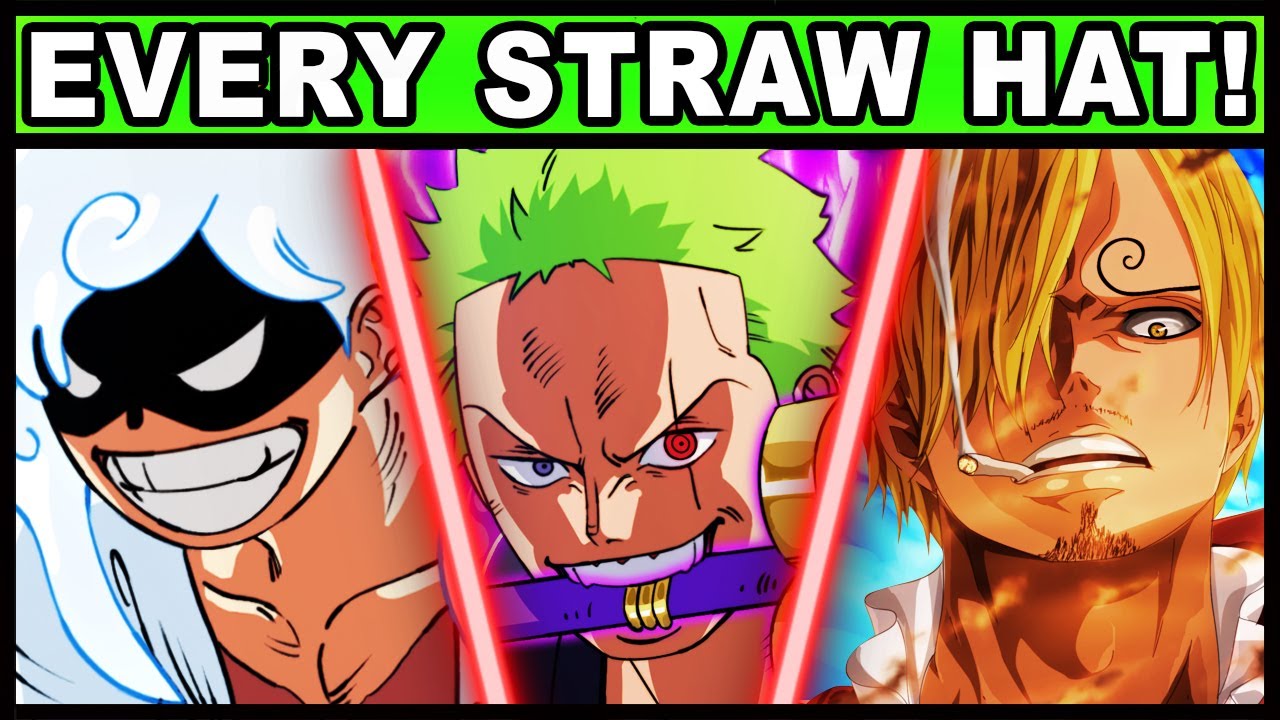 All 13 Straw Hats and Their Powers Explained! (One Piece Every Straw Hat Crew Member)