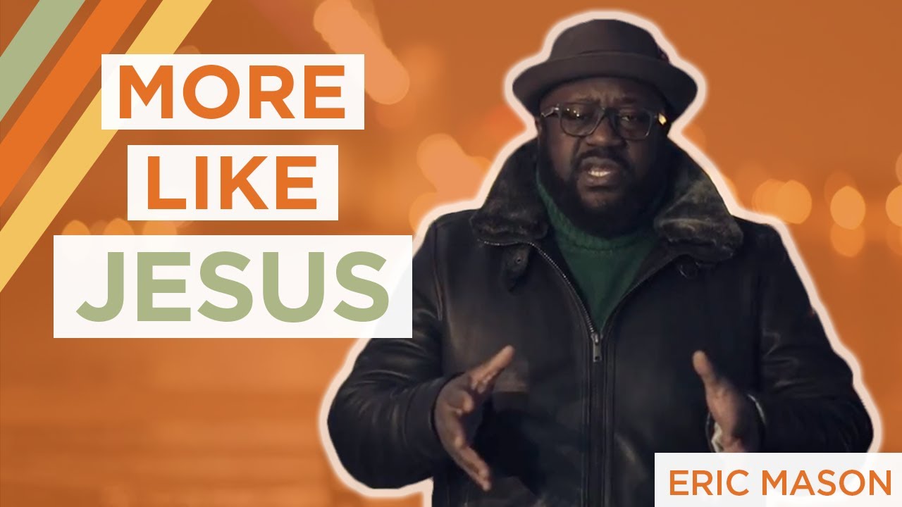 God Gets Pleasure By Making Us More Like Jesus | Eric Mason