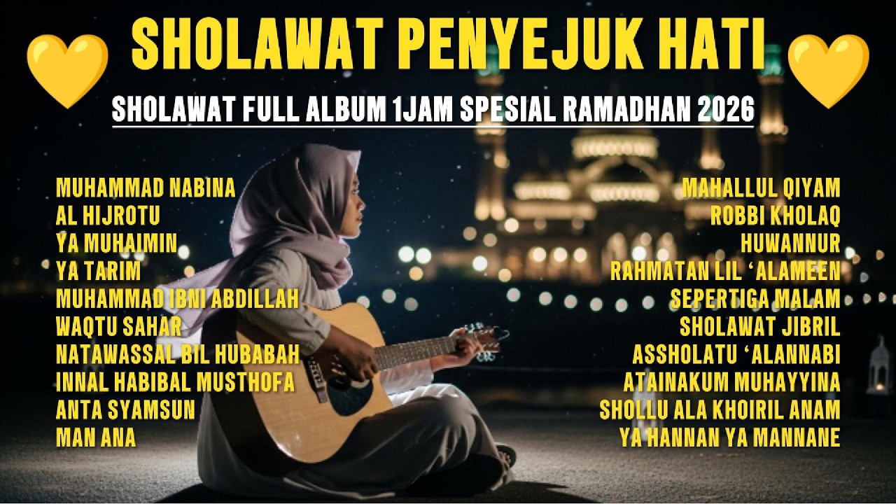 Sholawat Terbaru 2026 Paling Merdu 🕌 Bikin Hati Tenang & Menangis | Full Album Sholawat Viral