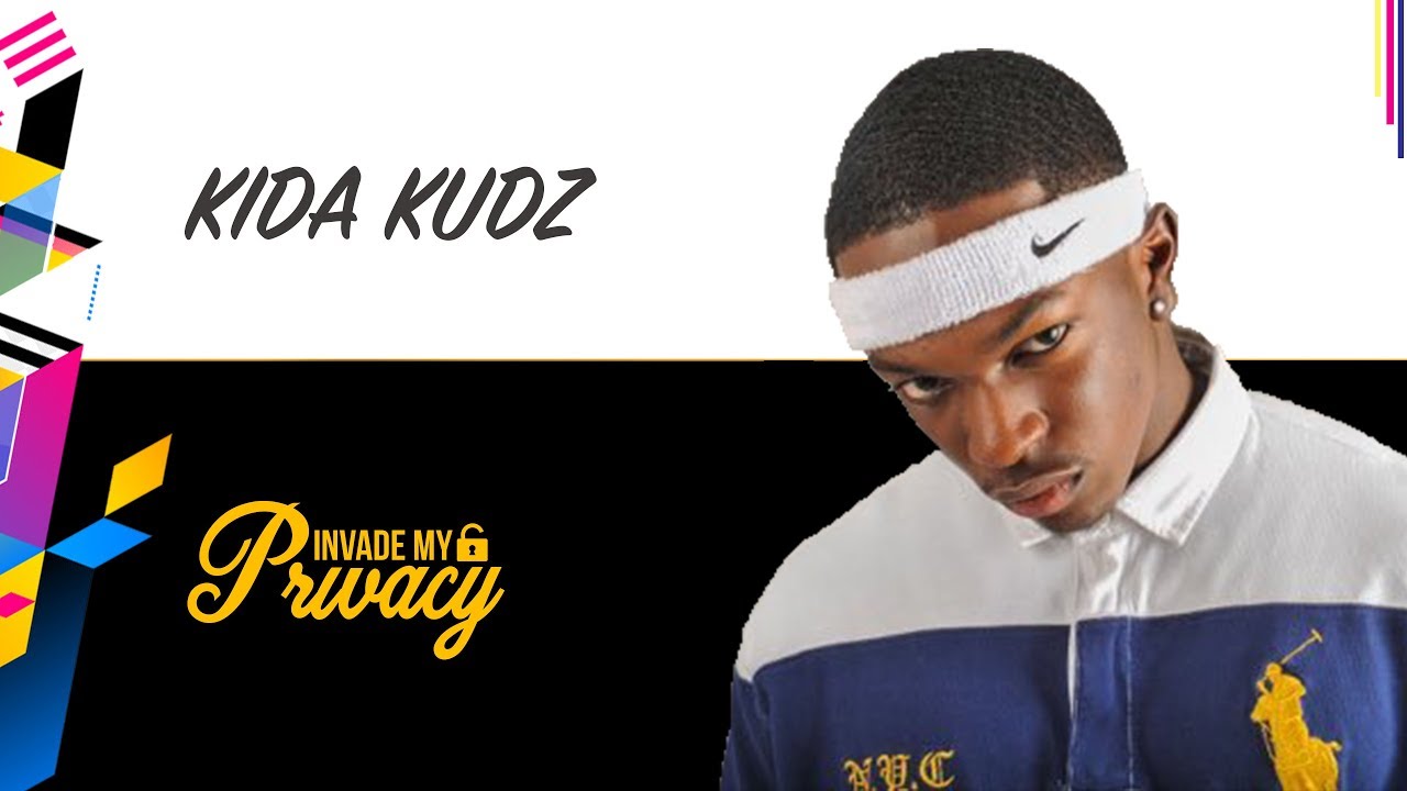 INVADE MY PRIVACY EPISODE 15: KIDA KUDZ