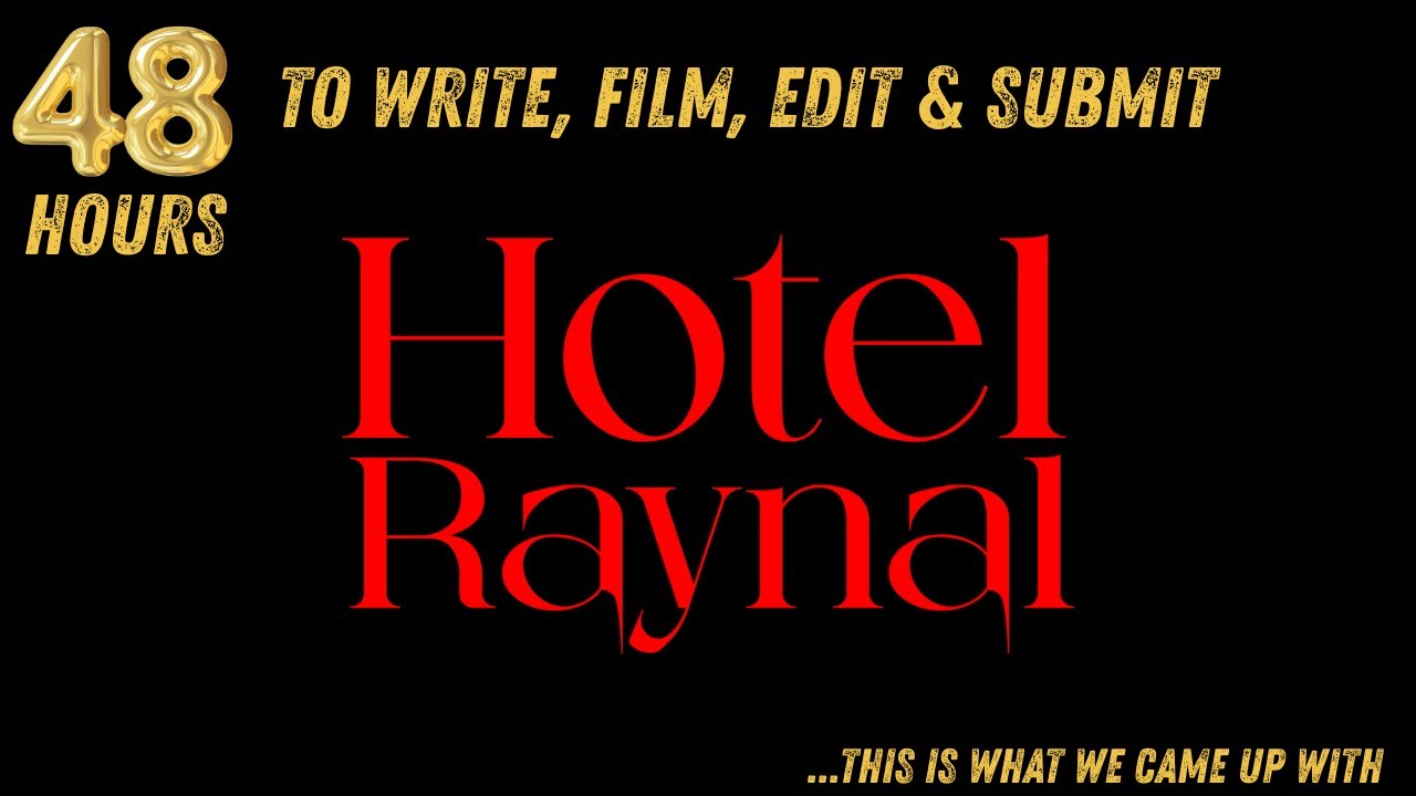 Independent short film | Hotel Raynal