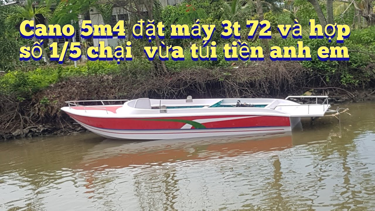 cano 5m4 đặt máy 3t 72 và hợp số  1/5 chại  quá ok cũng vừa túi tiền anh em