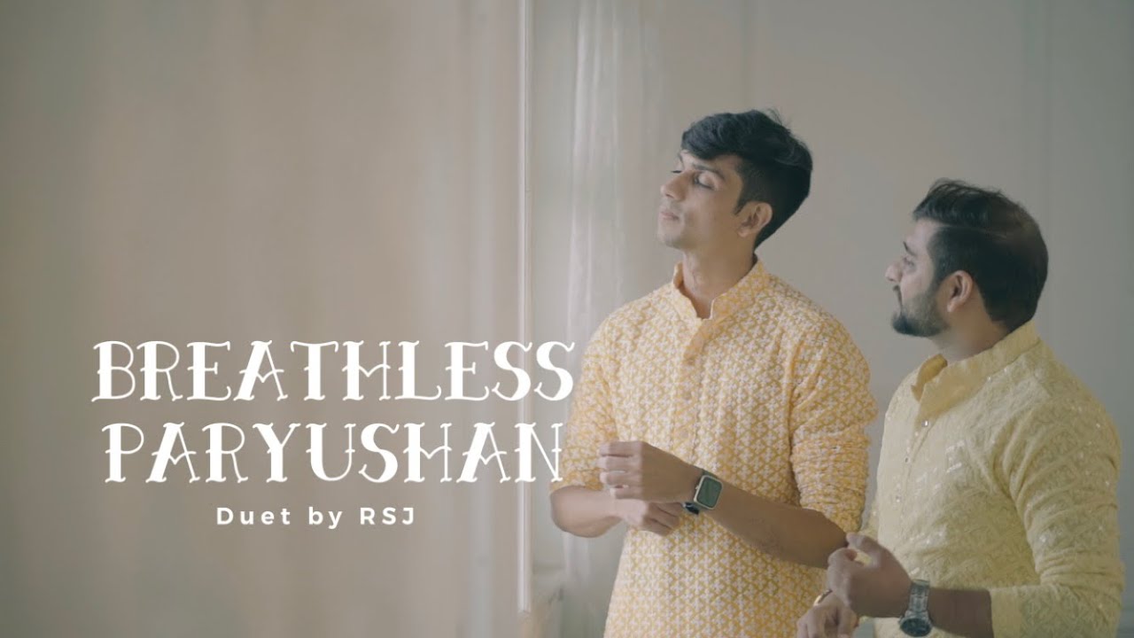 Breathless Paryushan | Rishabh Sambhav Jain | RSJ Devotionals | Paryushan 2022 | Paryushan Song