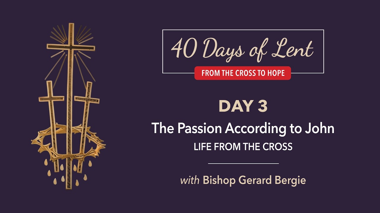 Lenten Retreat Day 3: Bishop Bergie