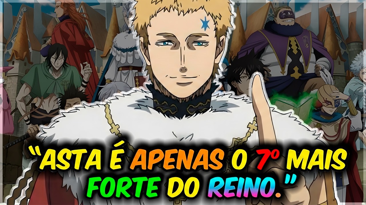 JULIUS MOSTRA OS 20 MAIS FORTES DE CLOVER E A LISTA É SURPREENDENTE! Asta é o 7°