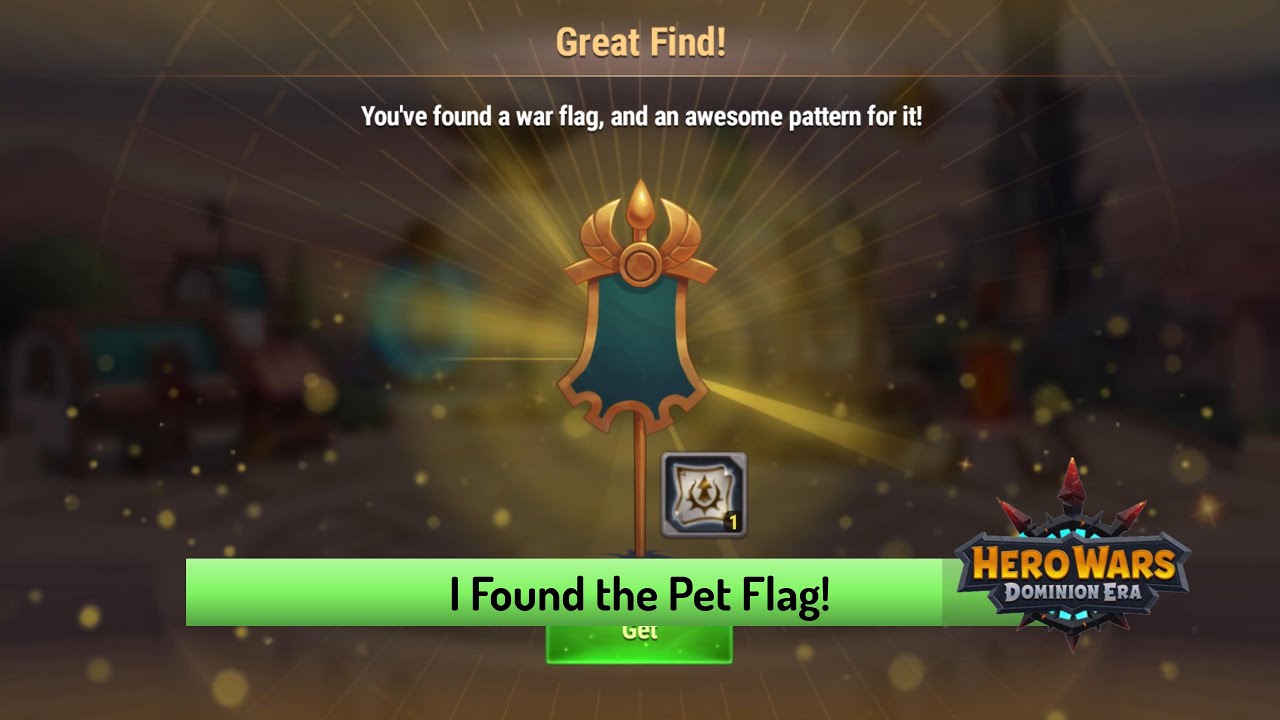 I Got the Pet Flag! War Flag of Pet Strength &mdash; Hero Wars: Dominion Era