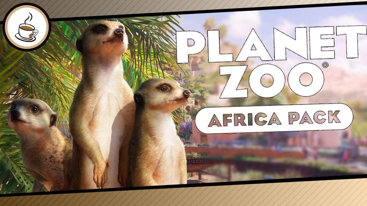 Planet Zoo Africa Pack & Update 1.6 - Alle Tiere & Items 🦏 - «» PLANET ZOO DLC | Deutsch German