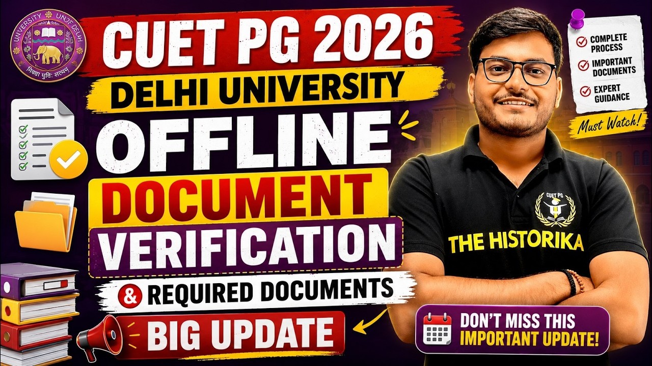CUET PG 2026 | Delhi University Offline Document Verification Process & Required Documents | 🚨