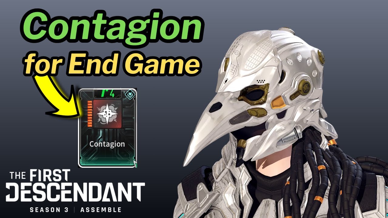 First Descendant - Contagion is Still Good for End Game !
