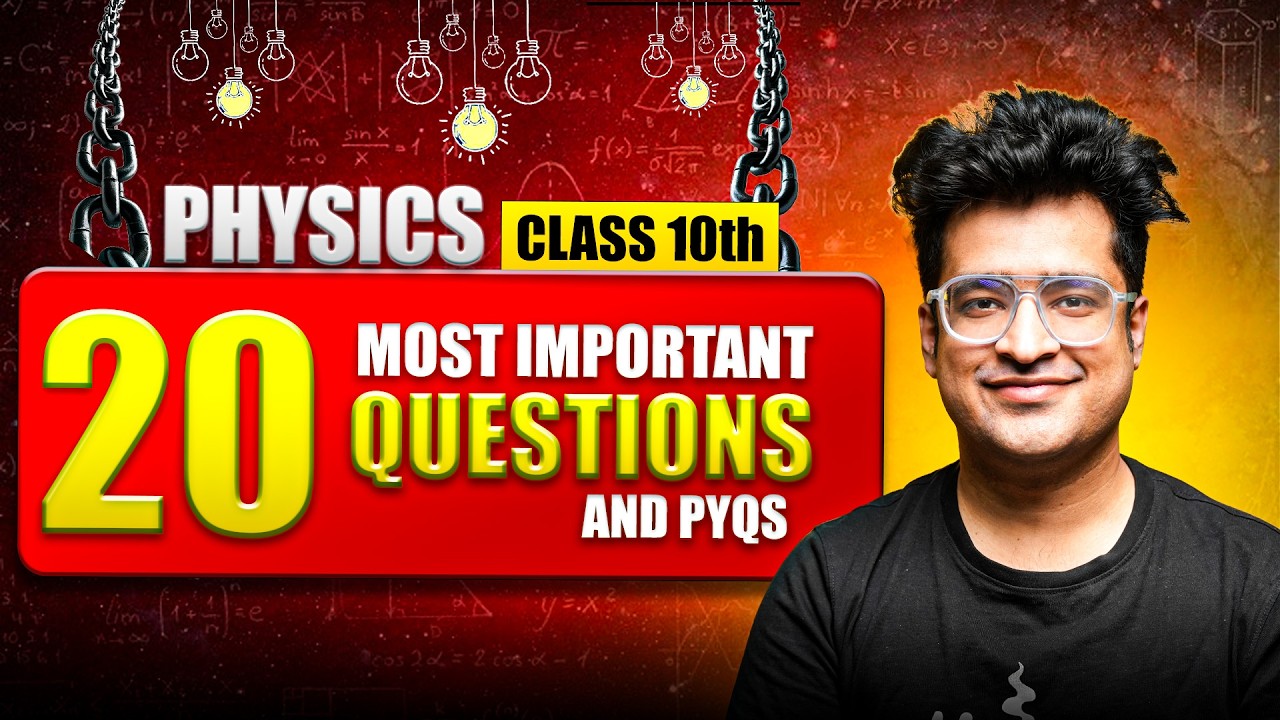 Class 10 Physics Most Repeated PYQs 2025 | Top 20 Expected Questions