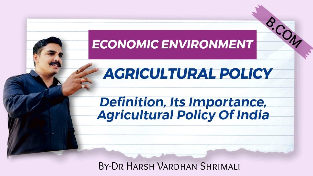 B.com।Agricultural policy । कृषि नीति । #bcom #education #agriculturalpolicy