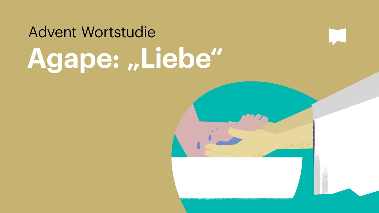 Agape: Liebe