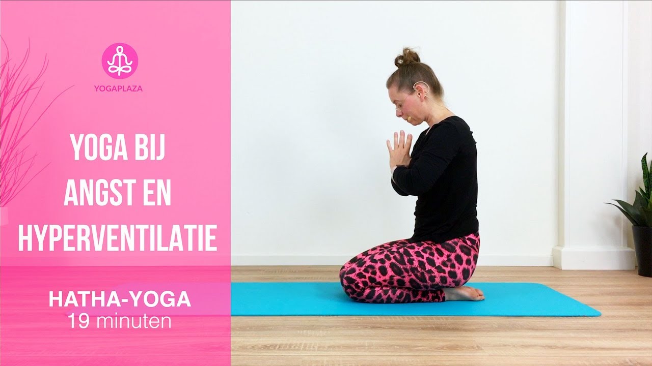 yoga bij angst en hyperventilatie