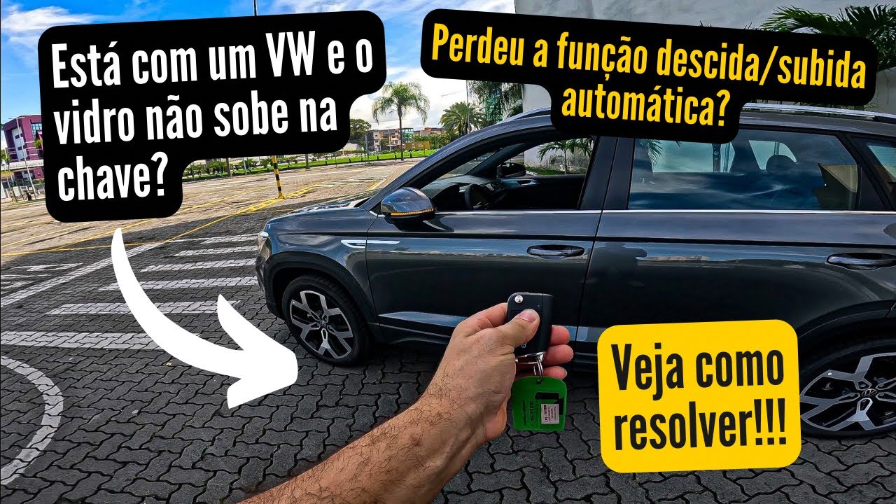 VW TAOS NÃO FUNCIONA O SISTEMA DE DESCIDA/SUBIDA AUTOMÁTICA DOS VIDROS - COMO RESOLVER?