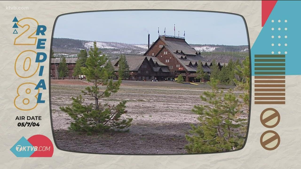 208 Redial: Yellowstone old faithful inn