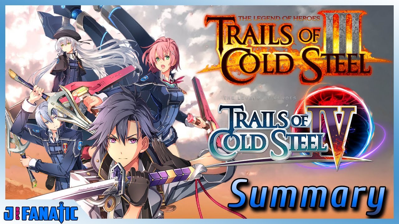 Trails of Cold Steel III + IV in 7 Minutes